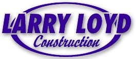 larry loyd construction